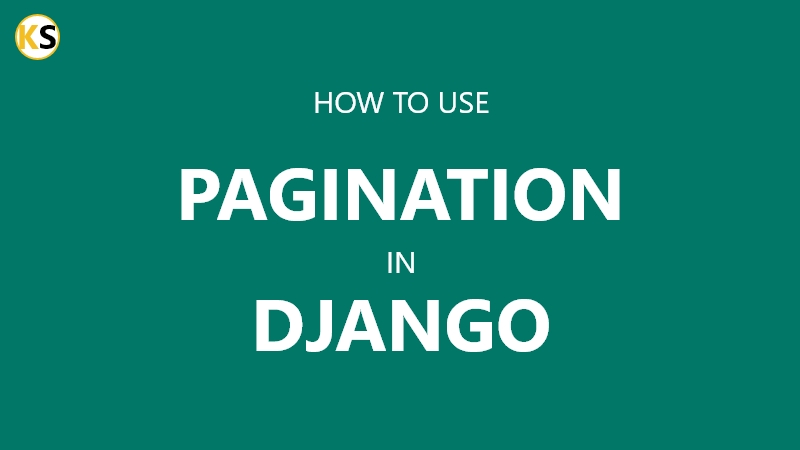 How to Use Pagination in Django Application