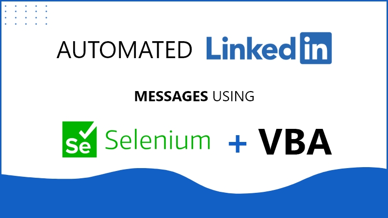 How to Send Message in LinkedIn using Selenium VBA