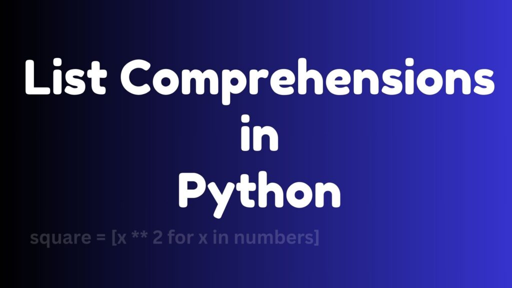 understanding-list-comprehensions-in-python