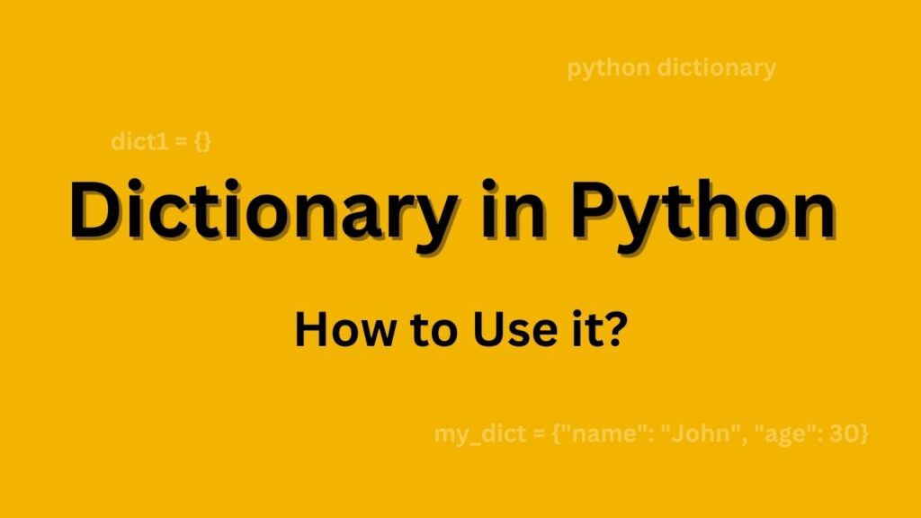 what-is-a-dictionary-in-python-and-how-to-use-it