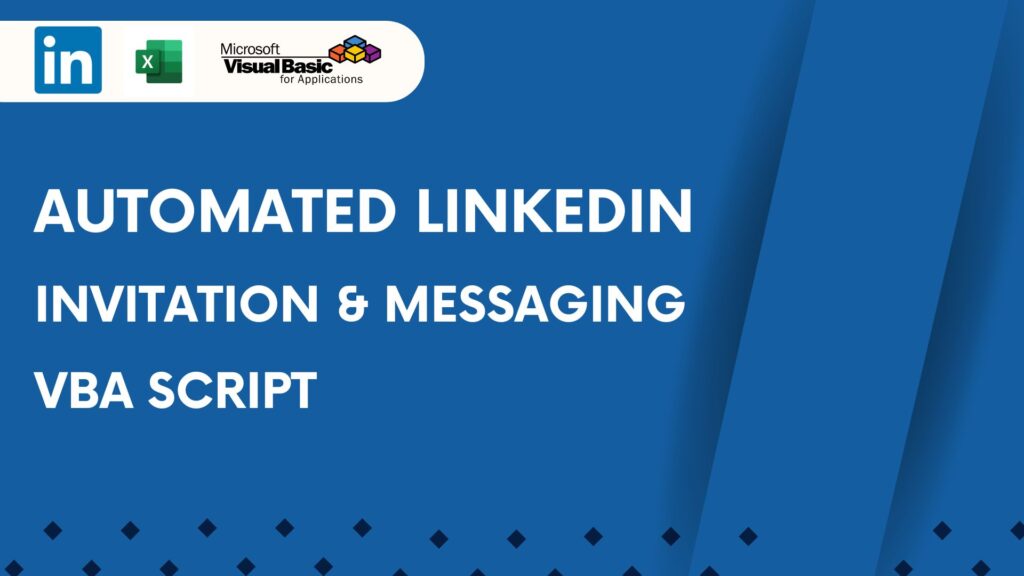 automated-linkedin-invitation-and-messaging-vba-script