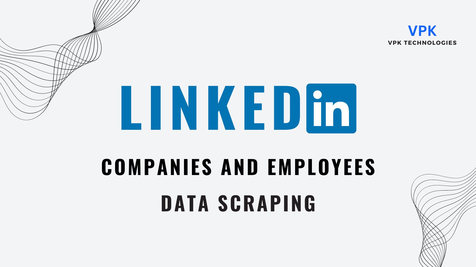 LinkedIn Companies and Employees Data Scraping