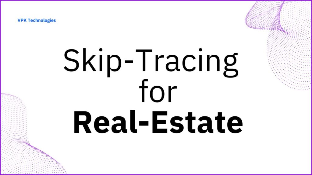 skip-tracing-real-estate-properties-project